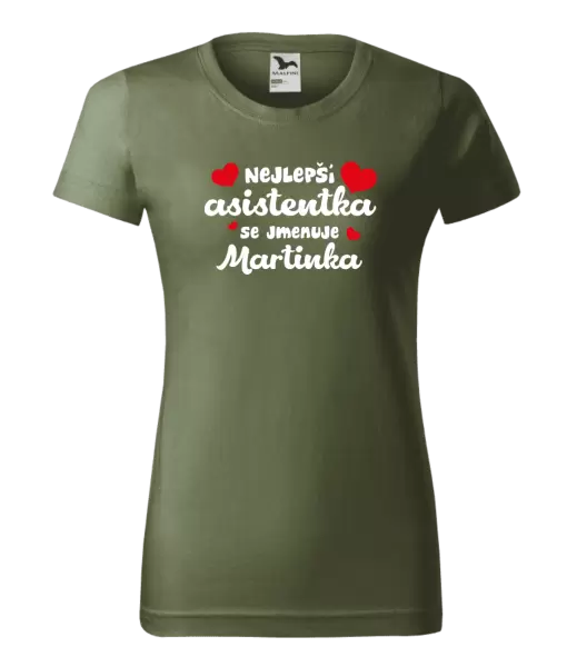 Dámské tričko Nejlepší asistentka se jmenuje - Jméno
