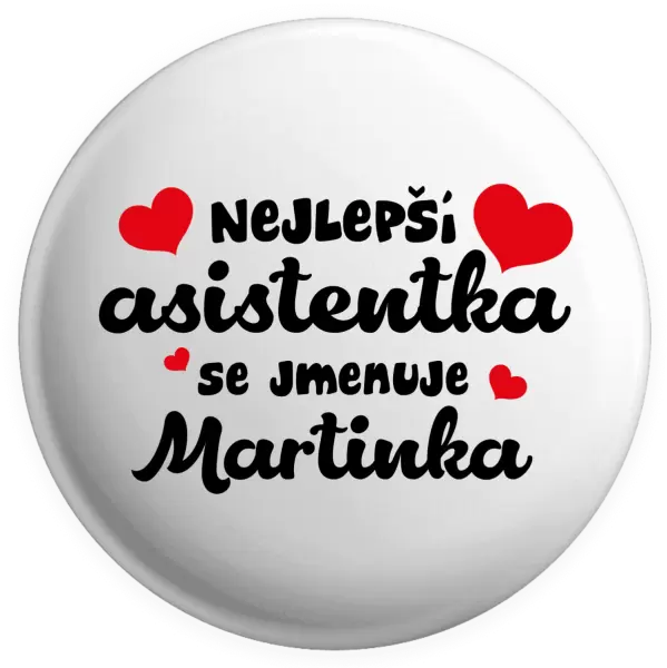 Placka Nejlepší asistentka se jmenuje - Jméno