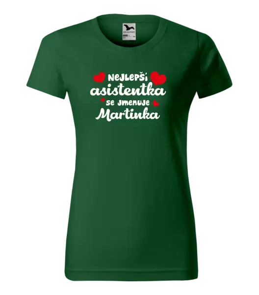 Dámské tričko Nejlepší asistentka se jmenuje - Jméno