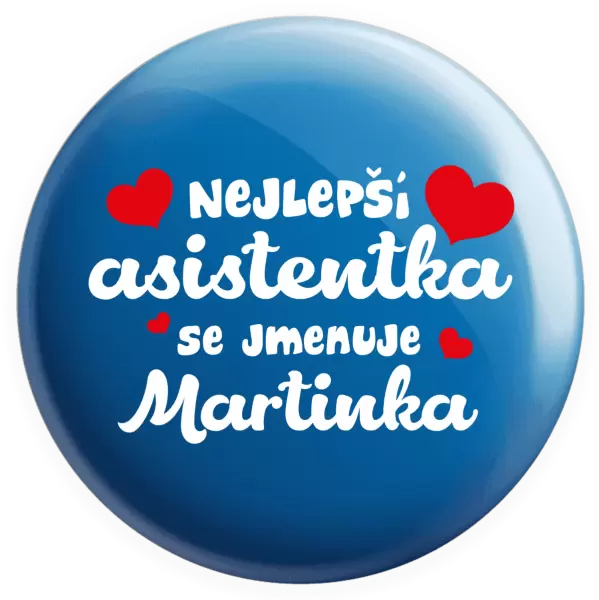 Placka Nejlepší asistentka se jmenuje - Jméno