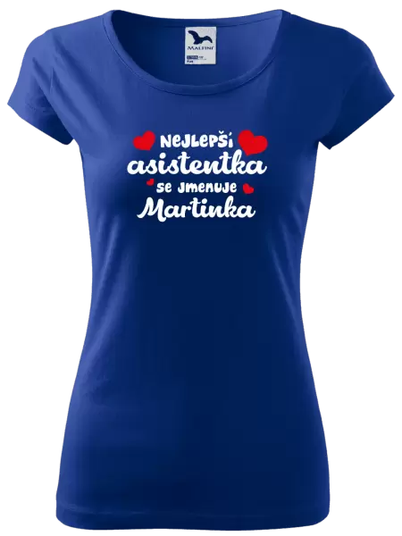 Dámské tričko Nejlepší asistentka se jmenuje - Jméno