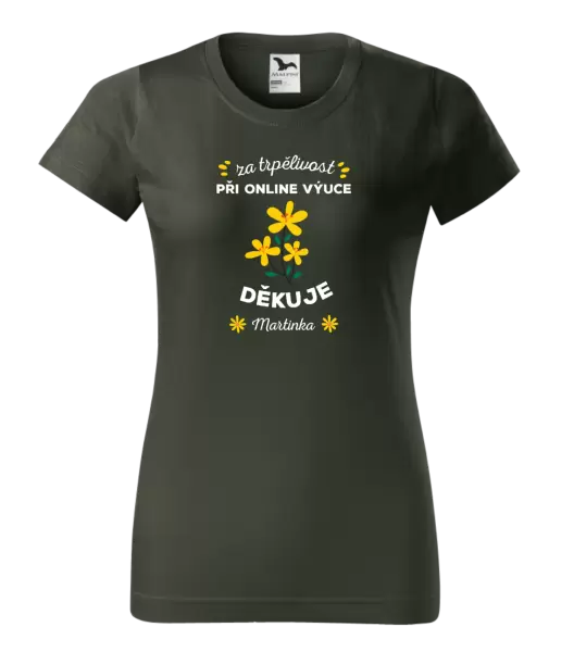 Dámské tričko Za trpělivost při online výuce