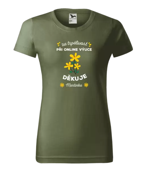 Dámské tričko Za trpělivost při online výuce