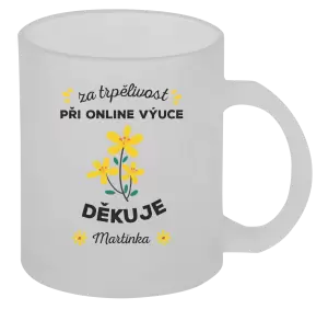 Hrnek Za trpělivost při online výuce 
