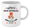 Hrnek Nejlepší paní učitelka - Jméno
