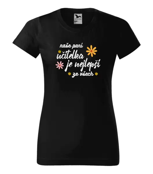 Dámské tričko Naše paní učitelka je nejlepší ze všech