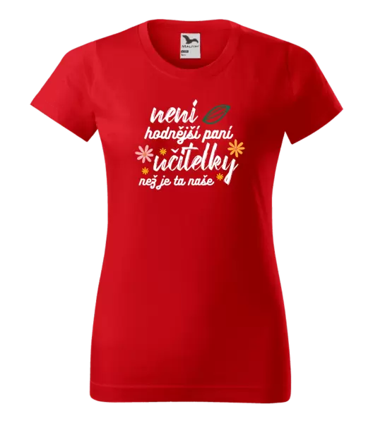 Dámské tričko Není hodnější paní učitelky
