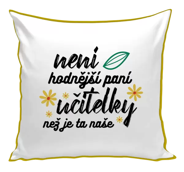 Polštář Není hodnější paní učitelky