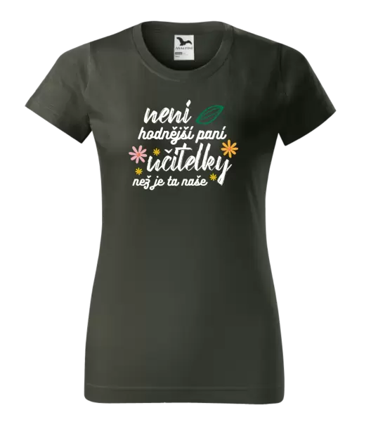 Dámské tričko Není hodnější paní učitelky