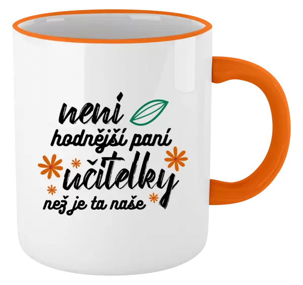 Hrnek Není hodnější paní učitelky
