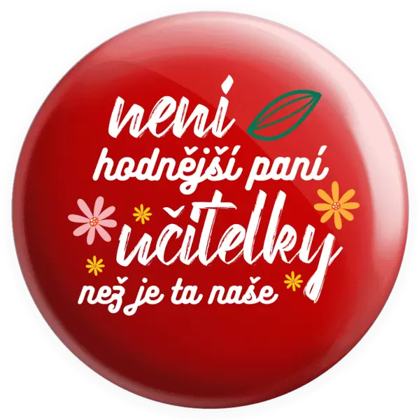Placka Není hodnější paní učitelky