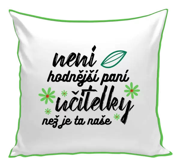 Polštář Není hodnější paní učitelky