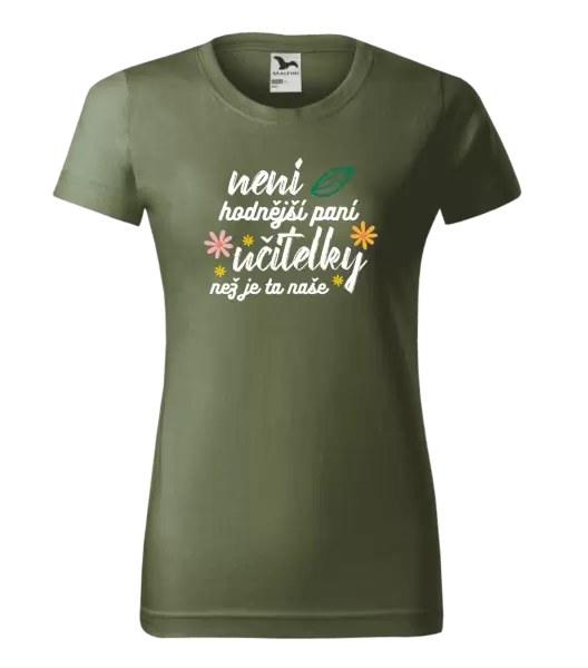 Dámské tričko Není hodnější paní učitelky