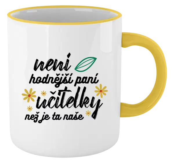 Hrnek Není hodnější paní učitelky