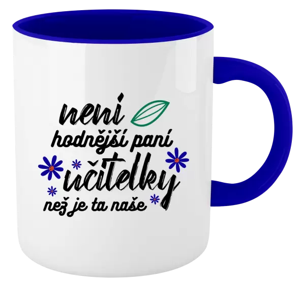 Hrnek Není hodnější paní učitelky