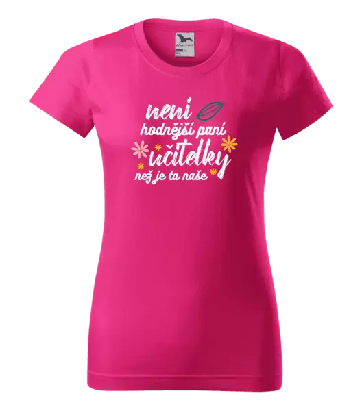 Dámské tričko Není hodnější paní učitelky