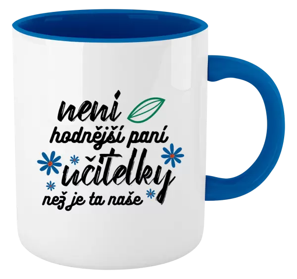 Hrnek Není hodnější paní učitelky