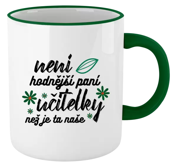Hrnek Není hodnější paní učitelky