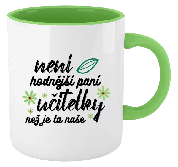 Hrnek Není hodnější paní učitelky