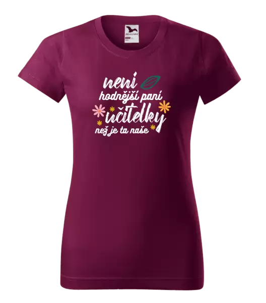 Dámské tričko Není hodnější paní učitelky