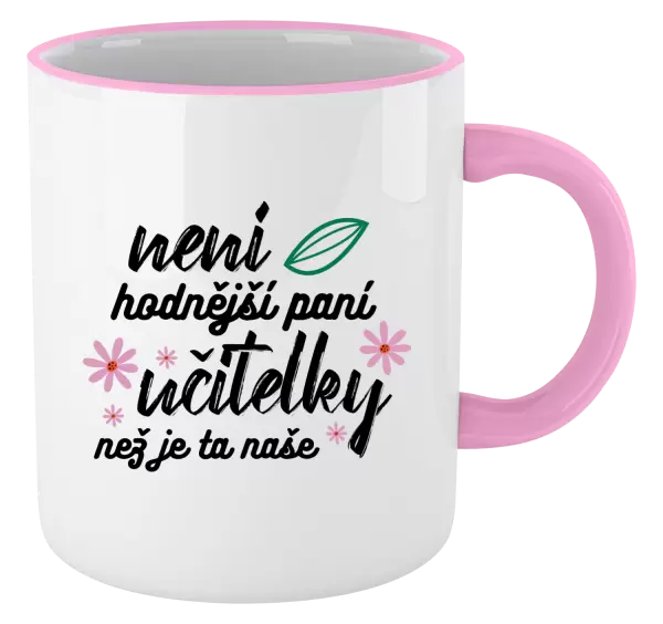 Hrnek Není hodnější paní učitelky