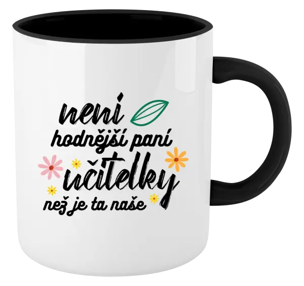 Hrnek Není hodnější paní učitelky