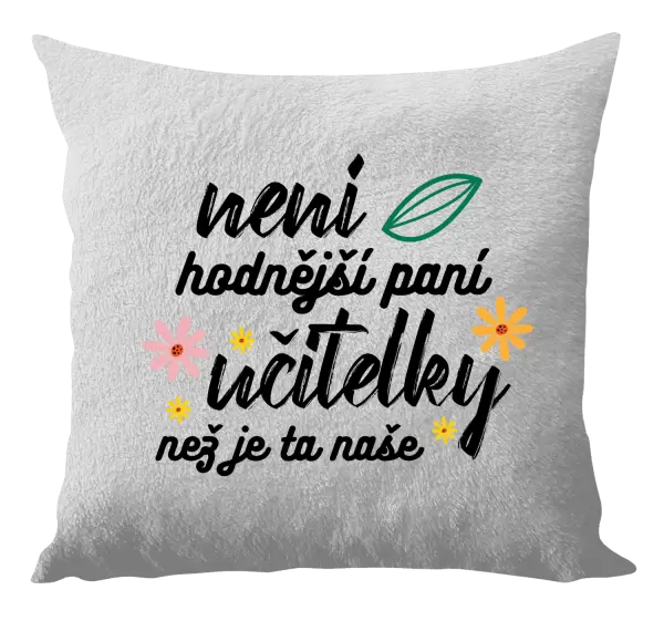 Polštář Není hodnější paní učitelky