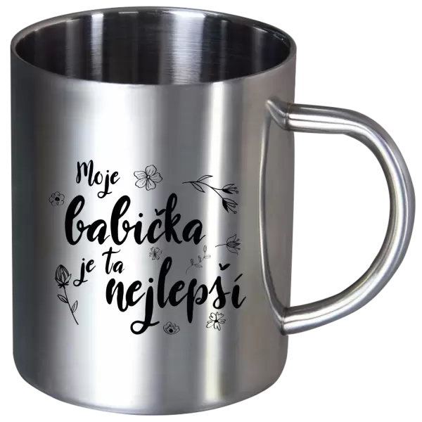 Nerezový hrnek Moje babička je ta nejlepší