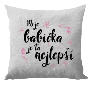 Polštář Moje babička je ta nejlepší