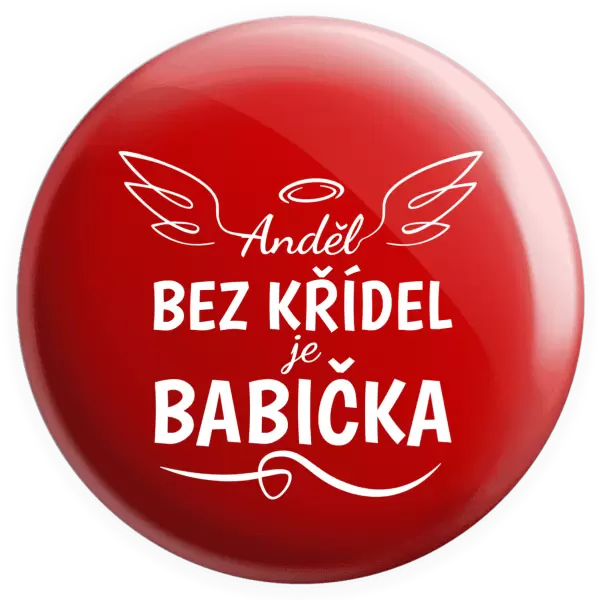 Placka Anděl bez křídel - babička