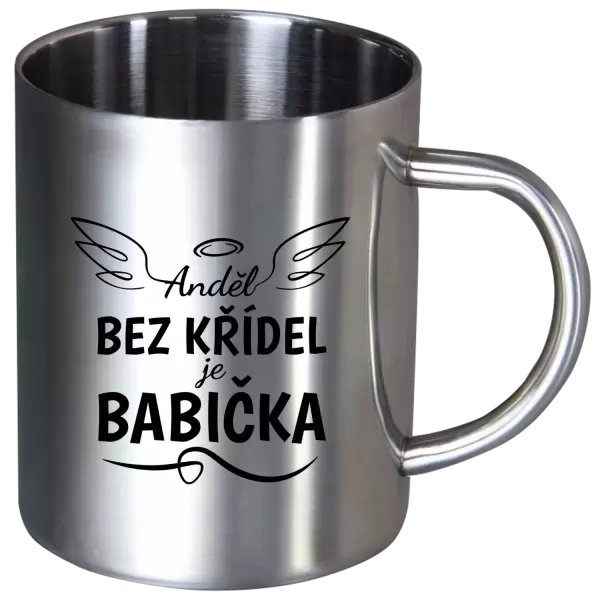Nerezový hrnek Anděl bez křídel - babička