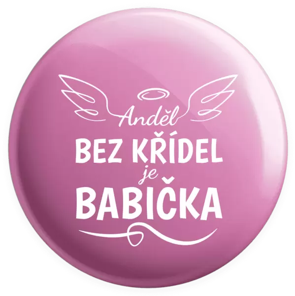 Placka Anděl bez křídel - babička