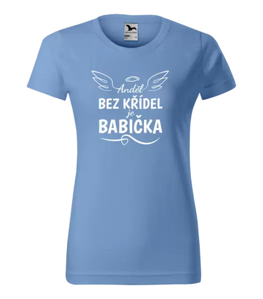 Dámské tričko Anděl bez křídel - babička