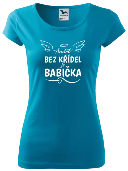 Dámské tričko Anděl bez křídel - babička