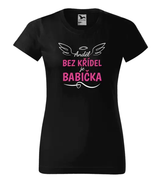 Dámské tričko Anděl bez křídel - babička