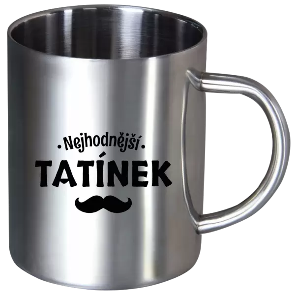 Nerezový hrnek Nejhodnější tatínek