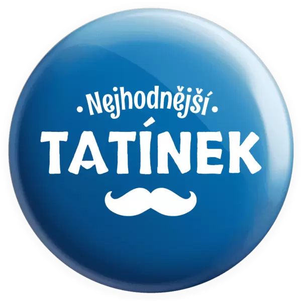 Placka Nejhodnější tatínek
