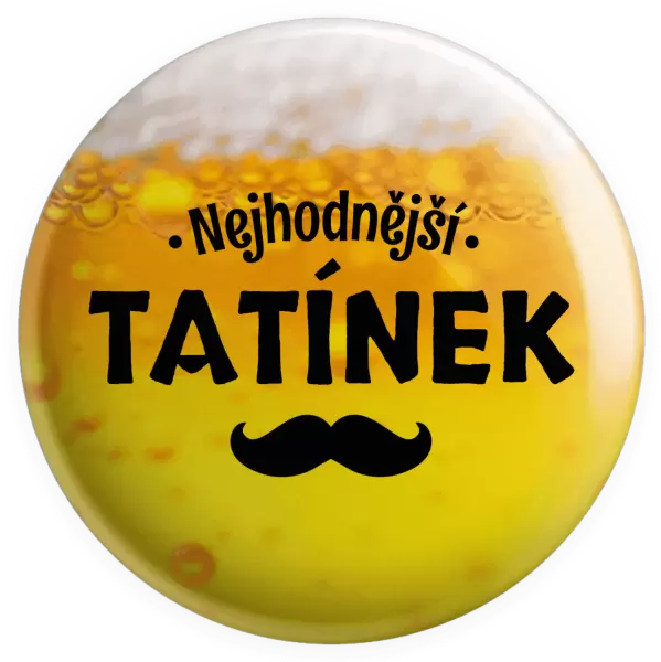 Placka Nejhodnější tatínek