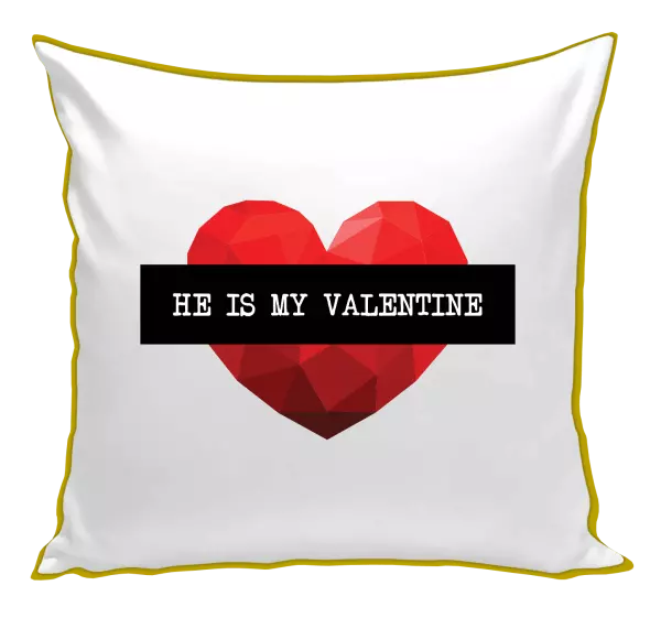Vankúš He is my Valentine
