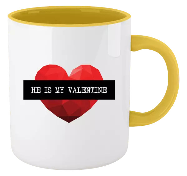 Hrnek He is my Valentine