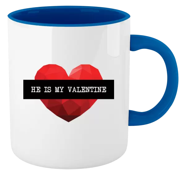 Hrnek He is my Valentine