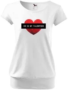 Dámske tričko He is my Valentine