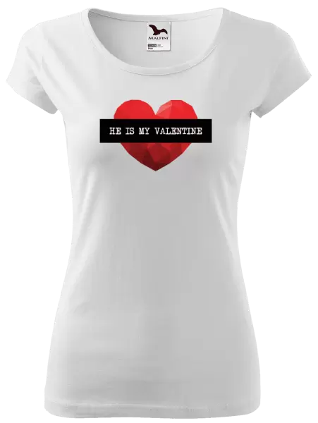 Dámské tričko He is my Valentine