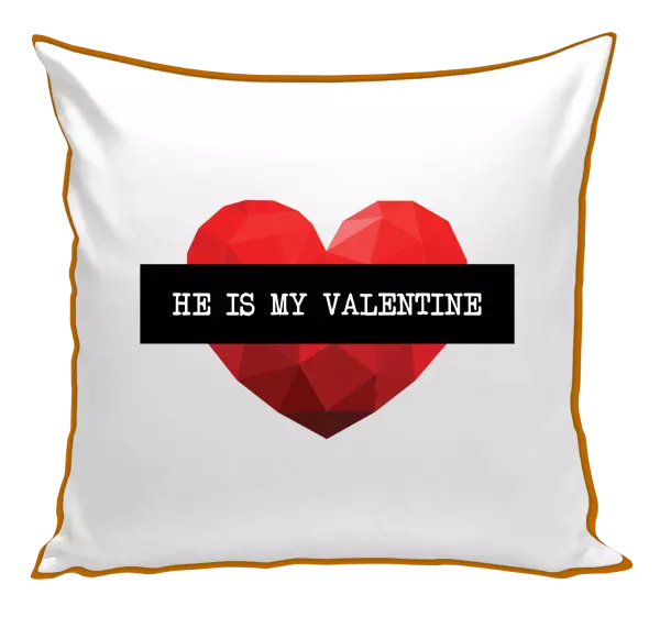 Vankúš He is my Valentine