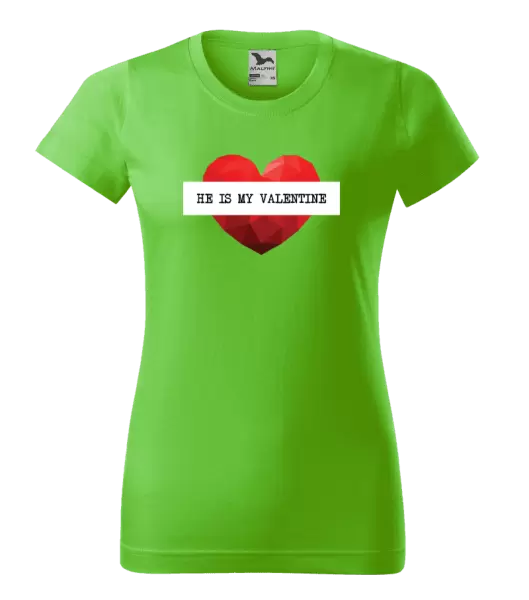 Dámské tričko He is my Valentine