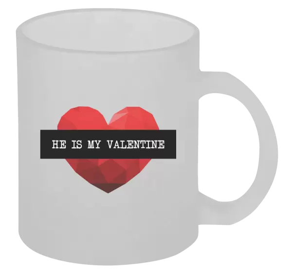 Hrnek He is my Valentine