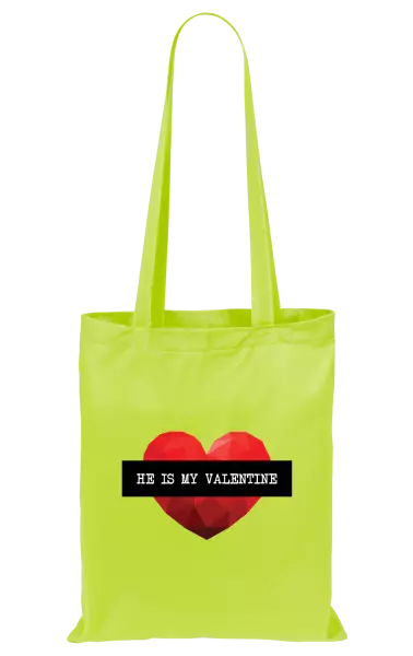 Látková taška He is my Valentine