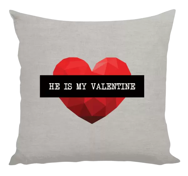 Vankúš He is my Valentine