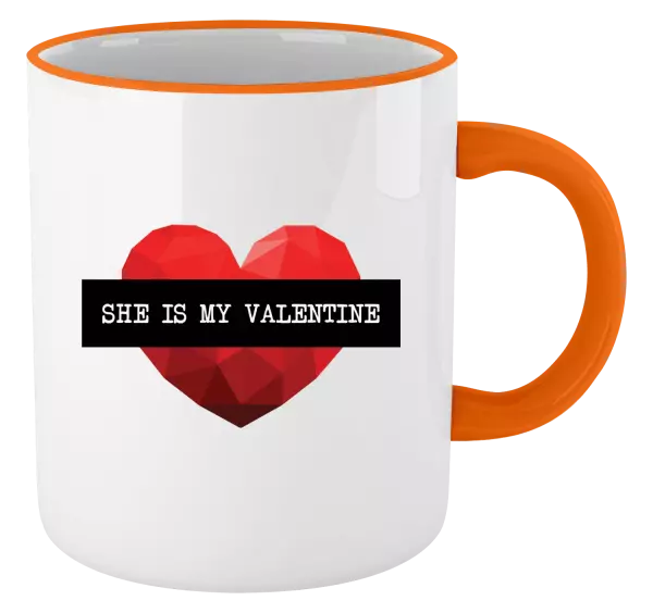 Hrnek She is my Valentine