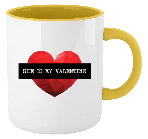 Hrnek She is my Valentine